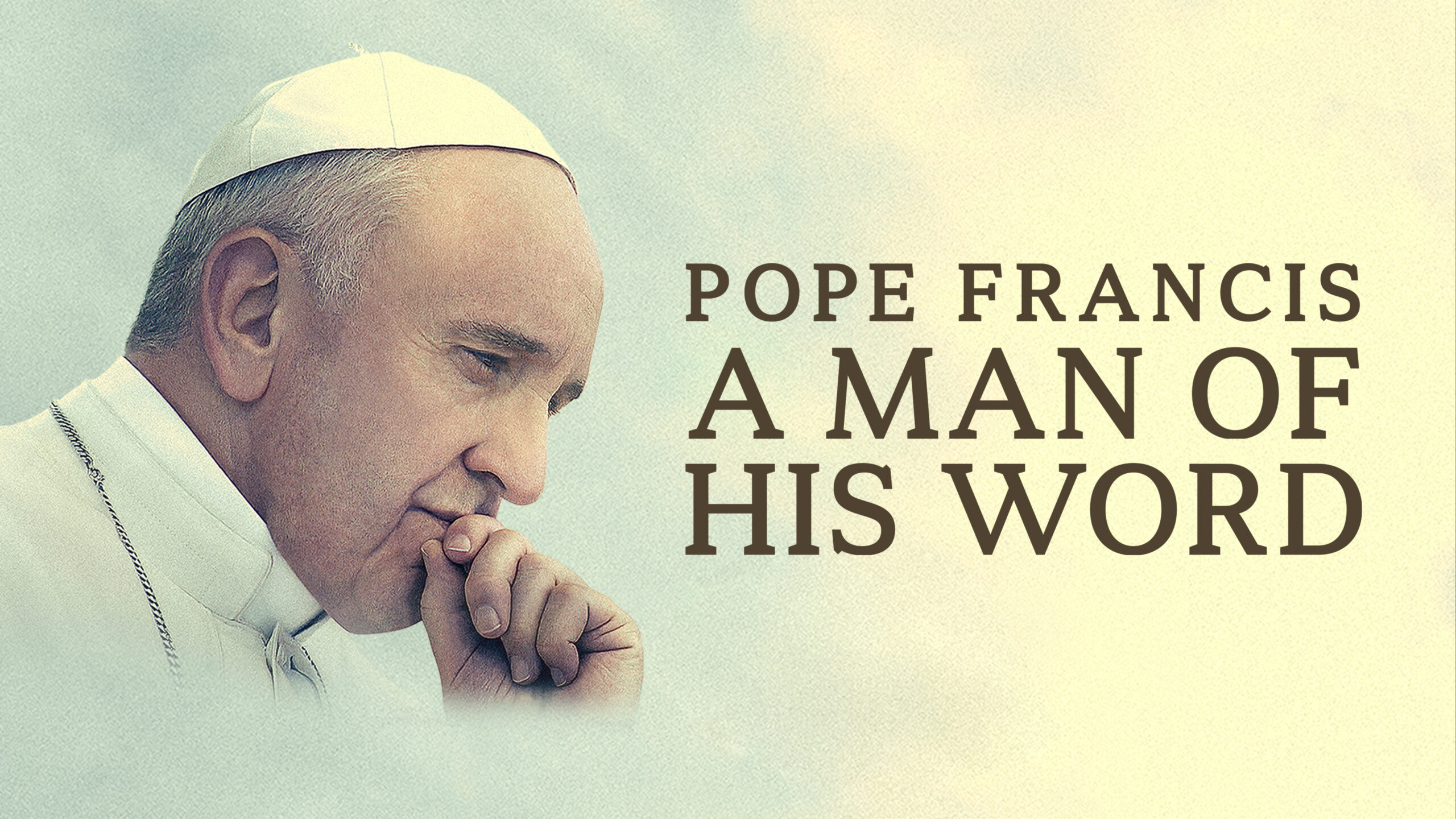 Papa Francisco: Um Homem de Palavra