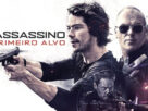 O Assassino: O Primeiro Alvo